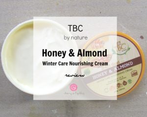 TBC by Nature Honey & Almond Winter Care Nourishing Cream Review| Cherry On Top