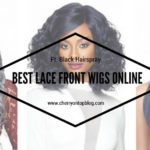 Best Lace Front Wigs Online | Ft. Black Hairspray | Cherry On Top