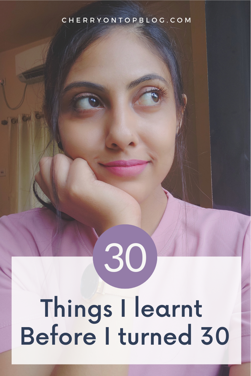 30 Things I Learnt Before I Turned 30