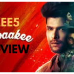 ZEE5 Bebaakee Review- The Much-awaited Romantic Drama | Cherry On Top Blog