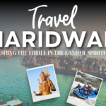 adventure and travel in Haridwar